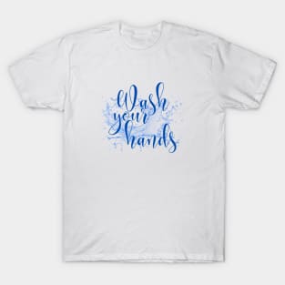 Wash Your Hands T-Shirt